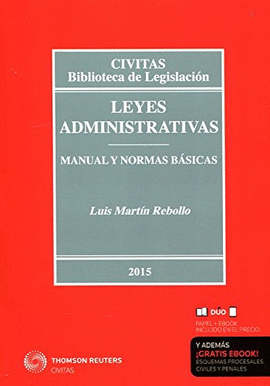LEYES ADMINISTRATIVAS. MANUAL Y NORMAS BÁSICAS 23. 2015