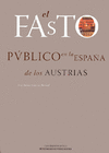 FASTO PUBLICO EN LA ESPAÑA DE LOS AUSTRIAS, EL