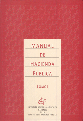 MANUAL DE HACIENDA PUBLICA TOMO I Y II