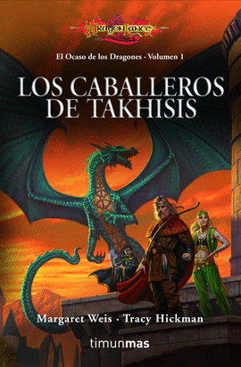 CABALLEROS DE TAKHISIS, LOS (EL OCASO DE LOS DRAGONES 1)