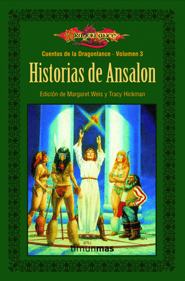 HISTORIAS DE ANSALON (CUANTOS DE DRAGON LANCE 3)