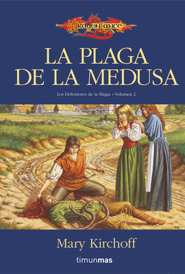 PLAGA DE MEDUSA, LA (LOS DEFENSORES DE LA MAGIA VOL.2)