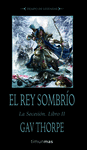 REY SOMBRIO, EL (LA SECESION LIBRO II)