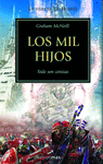 MIL HIJOS, LOS (LA HEREJIA DE HORUS XII)