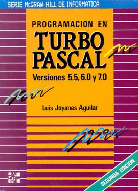 PROGRAMACION EN TURBO PASCAL VERSIONES 5.5,6.0