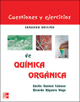 CUESTIONES Y EJERCICIOS DE QUIMICA ORGANICA 2ªEDICION