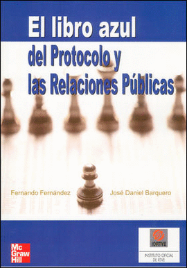 LIBRO AZUL DEL PROTOCOLO Y LAS RELACIONES PUBLICAS, EL