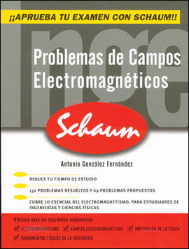 PROBLEMAS DE CAMPOS ELECTROMAGNETICOS (SCHAUM)