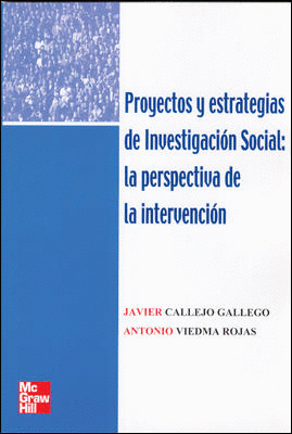 PROYECTOS Y ESTRATEGIAS DE INVESTIGACION SOCIAL LA PERSPECTIVA DE