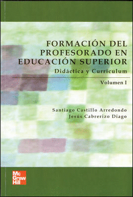 FORMACION DEL PROFESORADO EN EDUCACION SUPERIOR VOL.I