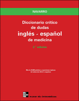 DICCIONARIO CRITICO DE DUDAS INGLES ESPAÑOL MEDICINA 2ªEDICION