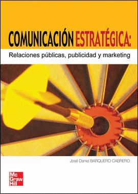 COMUNICACION ESTRATEGICA  RELACIONES PUBLICAS, PUBLICIDAD Y MARKE