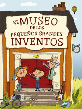 MUSEO DE LOS PEQUEÑOS Y GRANDES INVENTOS, EL