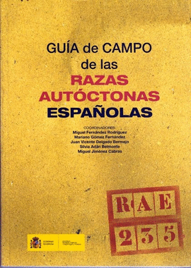 GUIA DE CAMPO DE LAS RAZAS AUTOCTONAS ESPAÑOLAS