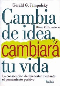 CAMBIA DE IDEA CAMBIARA TU VIDA