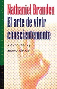 ARTE DE VIVIR CONSCIENTEMENTE 2