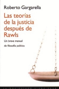 TEORIAS DE LA JUSTICIA DESPUES DE RAWLS