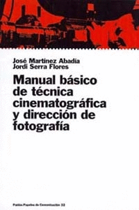 MANUAL BASICO DE TECNICA CINEMATOGRAFICA Y DIR DE
