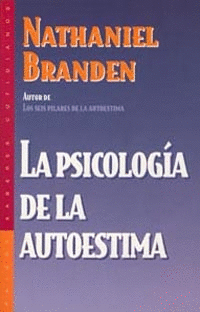 PSICOLOGIA DE LA AUTOESTIMA. LA
