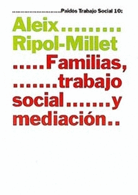 FAMILIAS TRABAJO SOCIAL Y MEDIACION 10