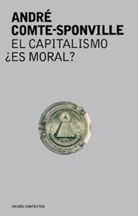 CAPITALISMO ES MORAL, EL