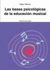 BASES PSICOLOGICAS DE LA EDUCACION MUSICAL, LA