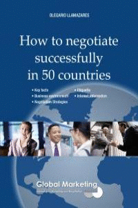 HOW TO NEGOTIATE SUCCESSFULLY IN 50 COUNTRIES