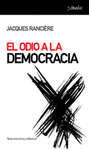 ODIO A LA DEMOCRACIA, EL