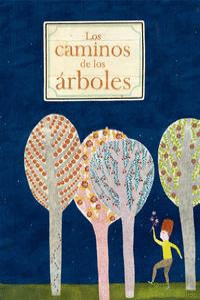 CAMINOS DE LOS ARBOLES, LOS