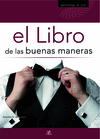 LIBRO DE LAS BUENAS MANERAS, EL