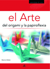 ARTE DE ORIGAMI Y LA PAPIROFLEXIA, EL