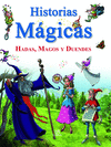 HISTORIAS MAGICAS DE HADAS MAGOS Y DUENDES
