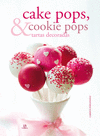 CAKE POPS, COOKIES POPS & TARTAS DECORADAS
