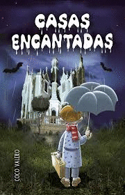 CASAS ENCANTADAS (ATERRADORES)