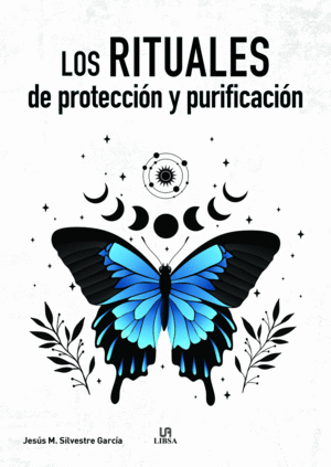 RITUALES DE PROTECCION Y PURIFICACION