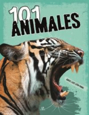101 ANIMALES (EXPLORA 101)