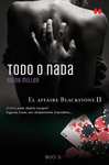 TODO O NADA FG EL AFFAIRE BLACSTONE II