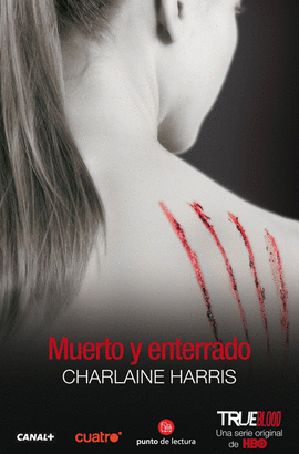 MUERTO Y ENTERRADO. -TRUE BLOOD- (SANGRE FRESCA) IX