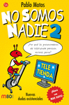 NO SOMOS NADIE 2 229/3