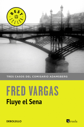 FLUYE EL SENA 1117/12 (TRES CASOS DEL COMISARIO ADAMSBERG)