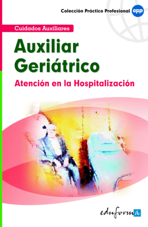 AUXILIAR GERIATRICO ATENCION EN LA HOSPITALIZACION