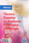 TECNICO SUPERIOR EN ANATOMIA PATOLOGICA Y CITOLOGIA MODULO I
