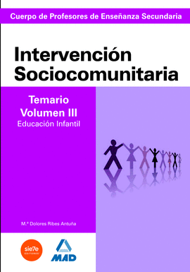 TEMARIO VOL.III INTERVENCION SOCIOCOMUNITARIA EDUCACION INFANTIL