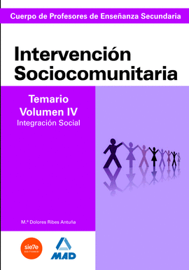 TEMARIO VOL.IV INTERVENCION SOCIOCOMUNITARIA PROF.SECUNDARIA