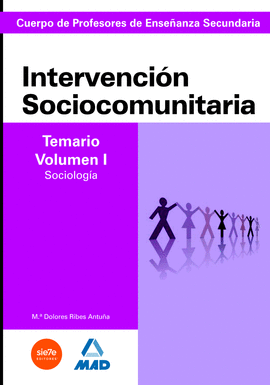 TEMARIO VOL.I INTERVENCION SOCIOCOMUNITARIA SOCIOLOGIA SECUNDARIA