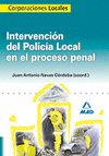 INTERVENCION POLICIA LOCAL EN PROCESO PENAL  CORP. LOCALES