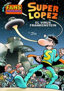 SUPER LOPEZ Nº56 EL VIRUS FRANKENSTEIN