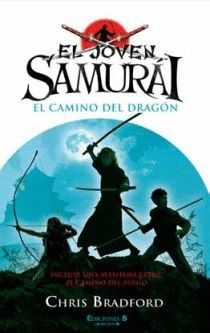 JOVEN SAMURAI EL CAMINO DEL DRAGON, EL