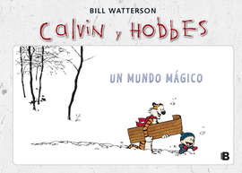 CALVIN Y HOBBES - UN MUNDO MÁGICO