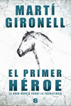 PRIMER HEROE, EL